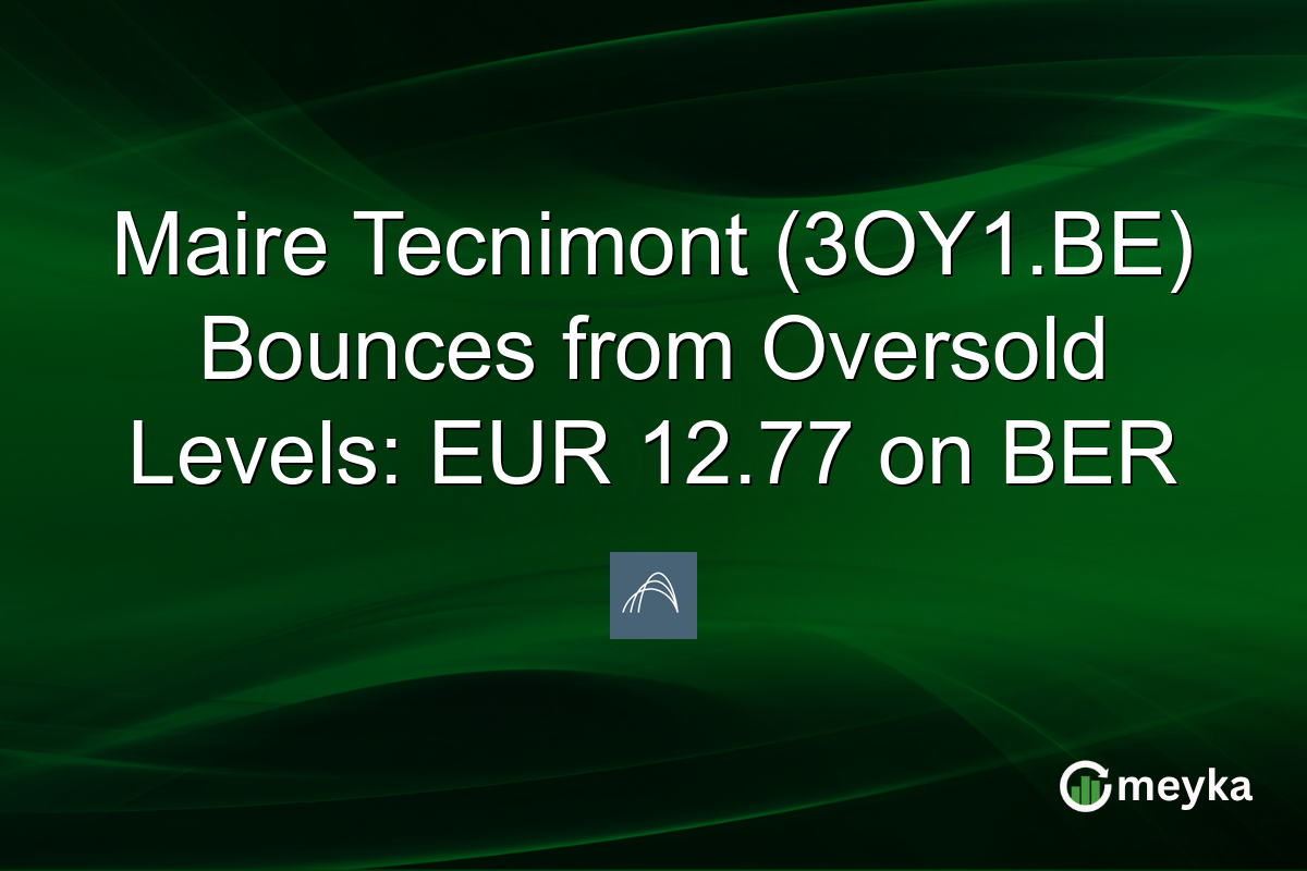 Maire Tecnimont (3OY1.BE) Bounces from Oversold Levels: EUR 12.77 on BER