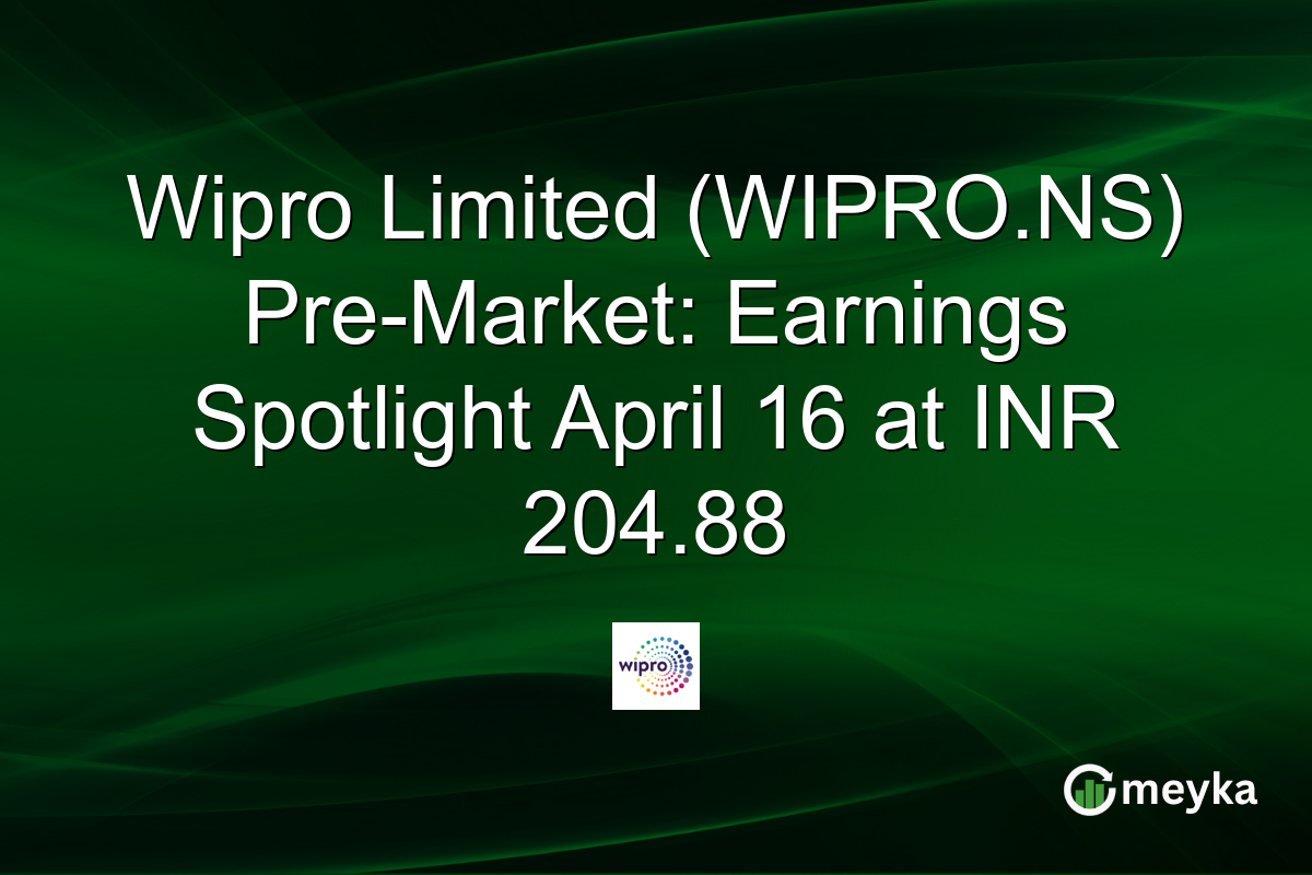 Wipro Limited (WIPRO.NS) Pre-Market: Earnings Spotlight April 16 at INR 204.88