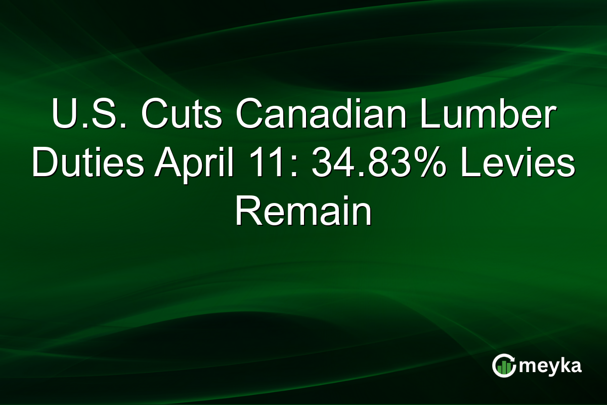 U.S. Cuts Canadian Lumber Duties April 11: 34.83% Levies Remain