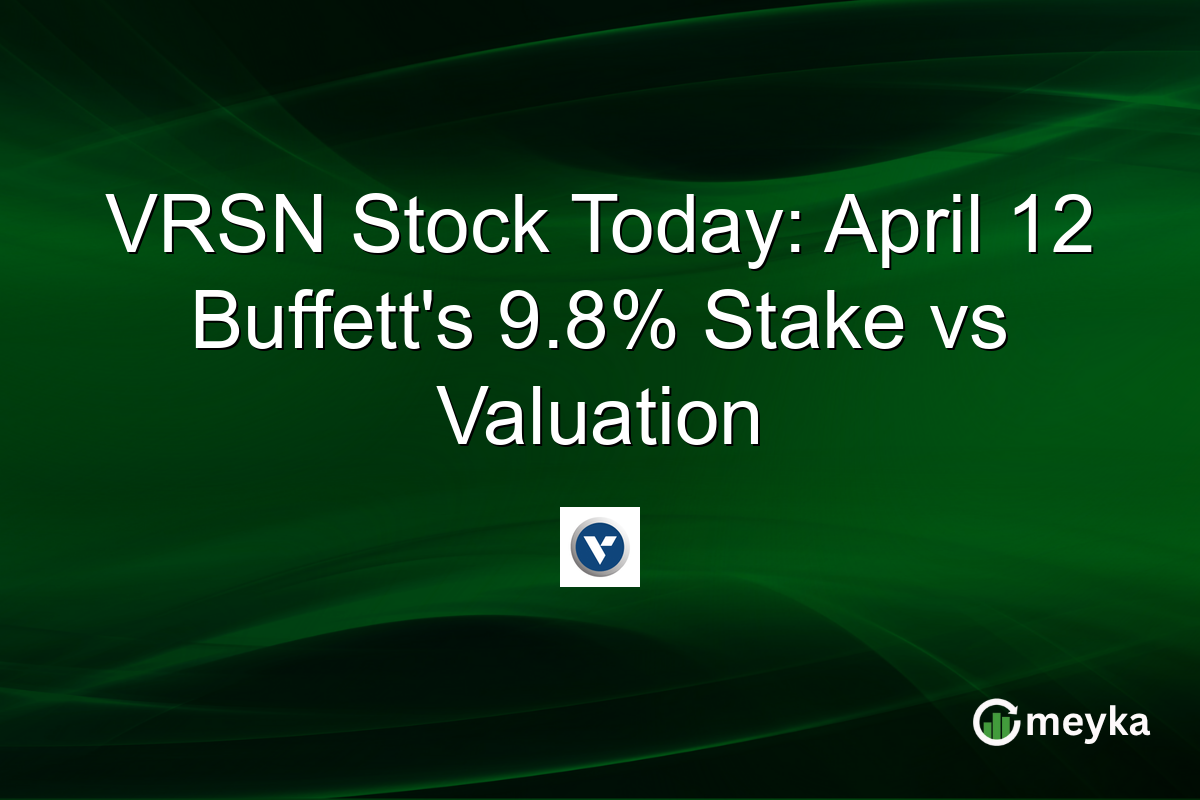 VRSN Stock Today: April 12 Buffett’s 9.8% Stake vs Valuation