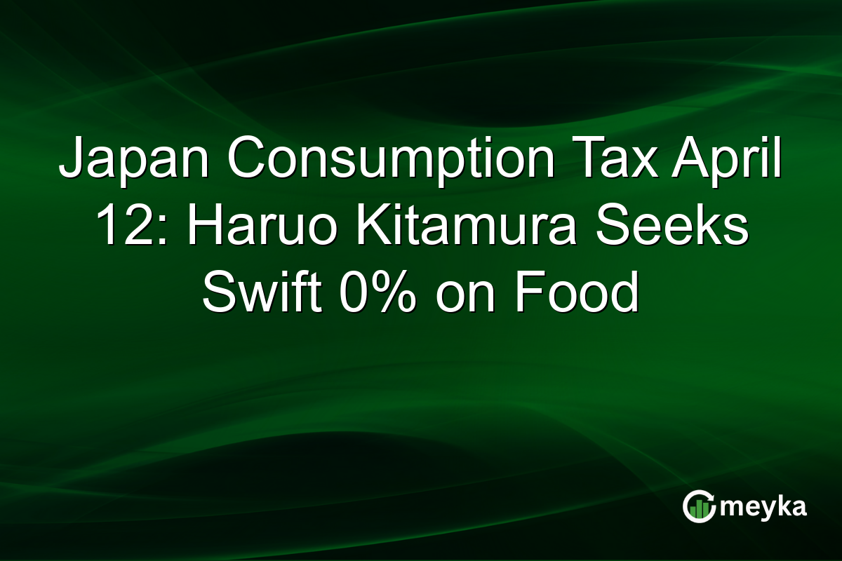 Japan Consumption Tax April 12: Haruo Kitamura Seeks Swift 0% on Food
