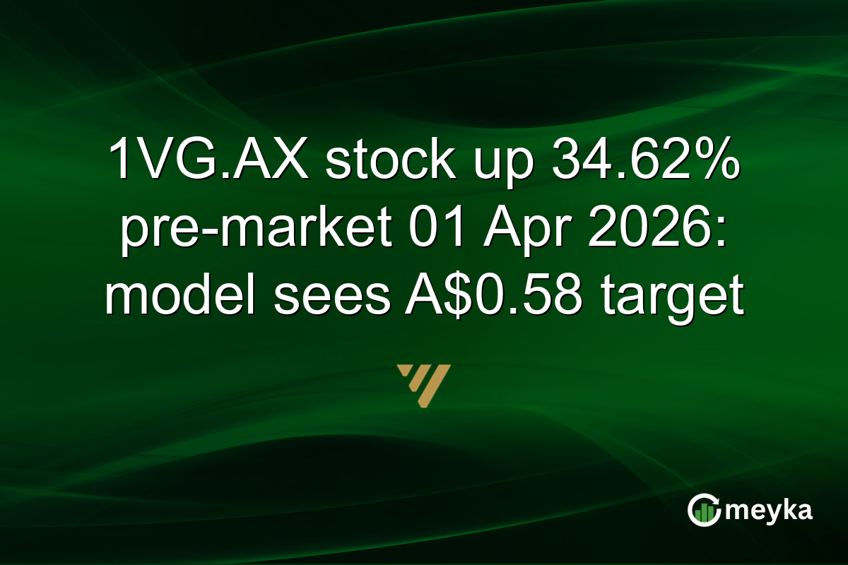 1VG.AX stock up 34.62% pre-market 01 Apr 2026: model sees A$0.58 target