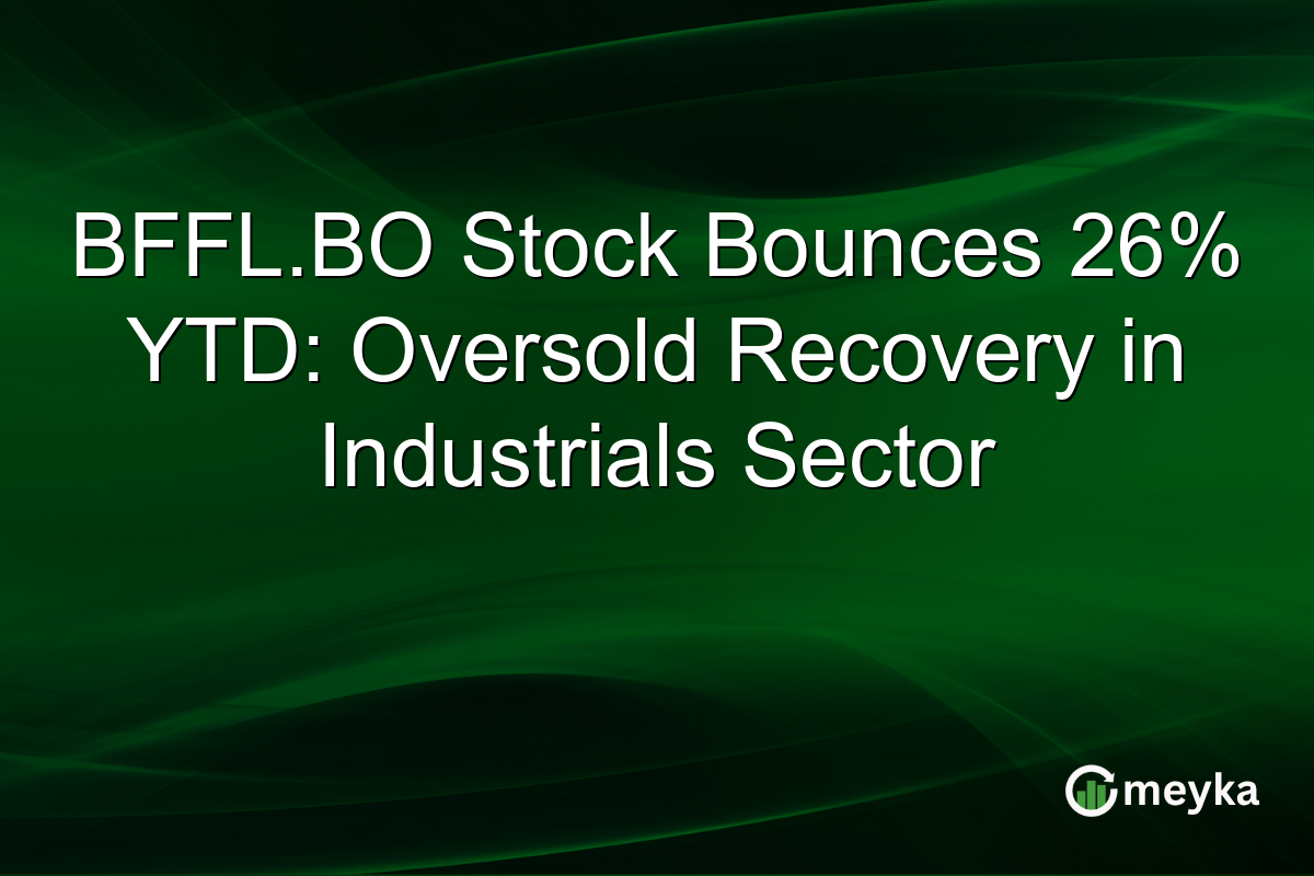 BFFL.BO Stock Bounces 26% YTD: Oversold Recovery in Industrials Sector