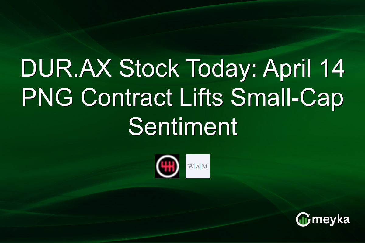DUR.AX Stock Today: April 14 PNG Contract Lifts Small-Cap Sentiment