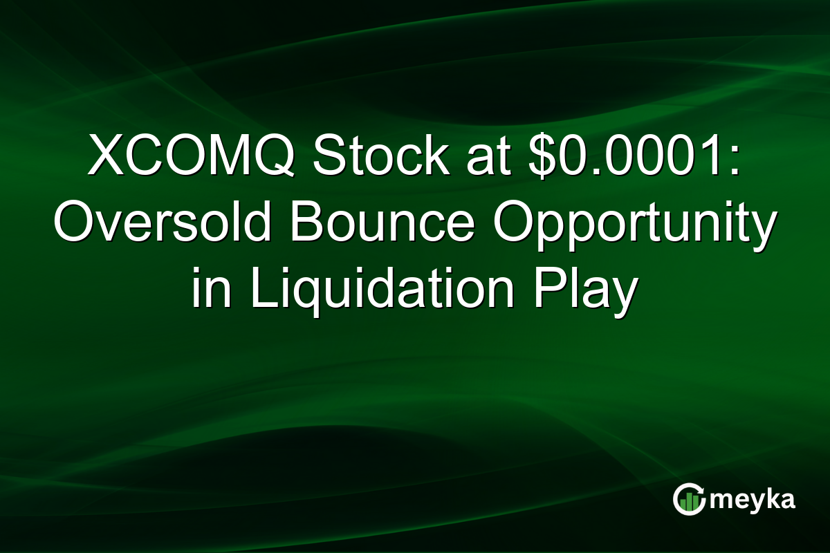 XCOMQ Stock at $0.0001: Oversold Bounce Opportunity in Liquidation Play