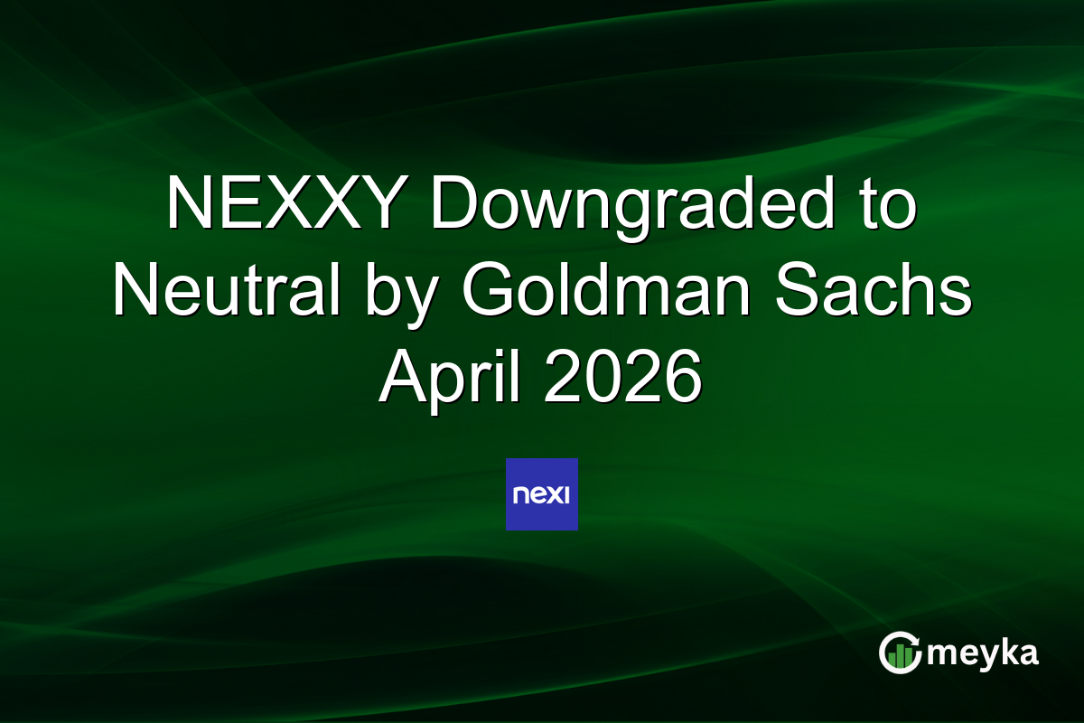 NEXXY Downgraded to Neutral by Goldman Sachs April 2026
