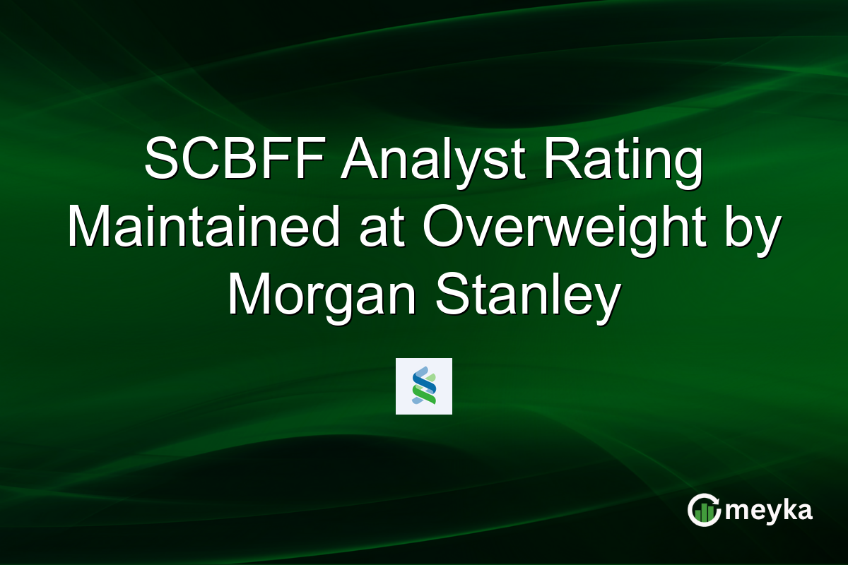 SCBFF Analyst Rating Maintained at Overweight by Morgan Stanley