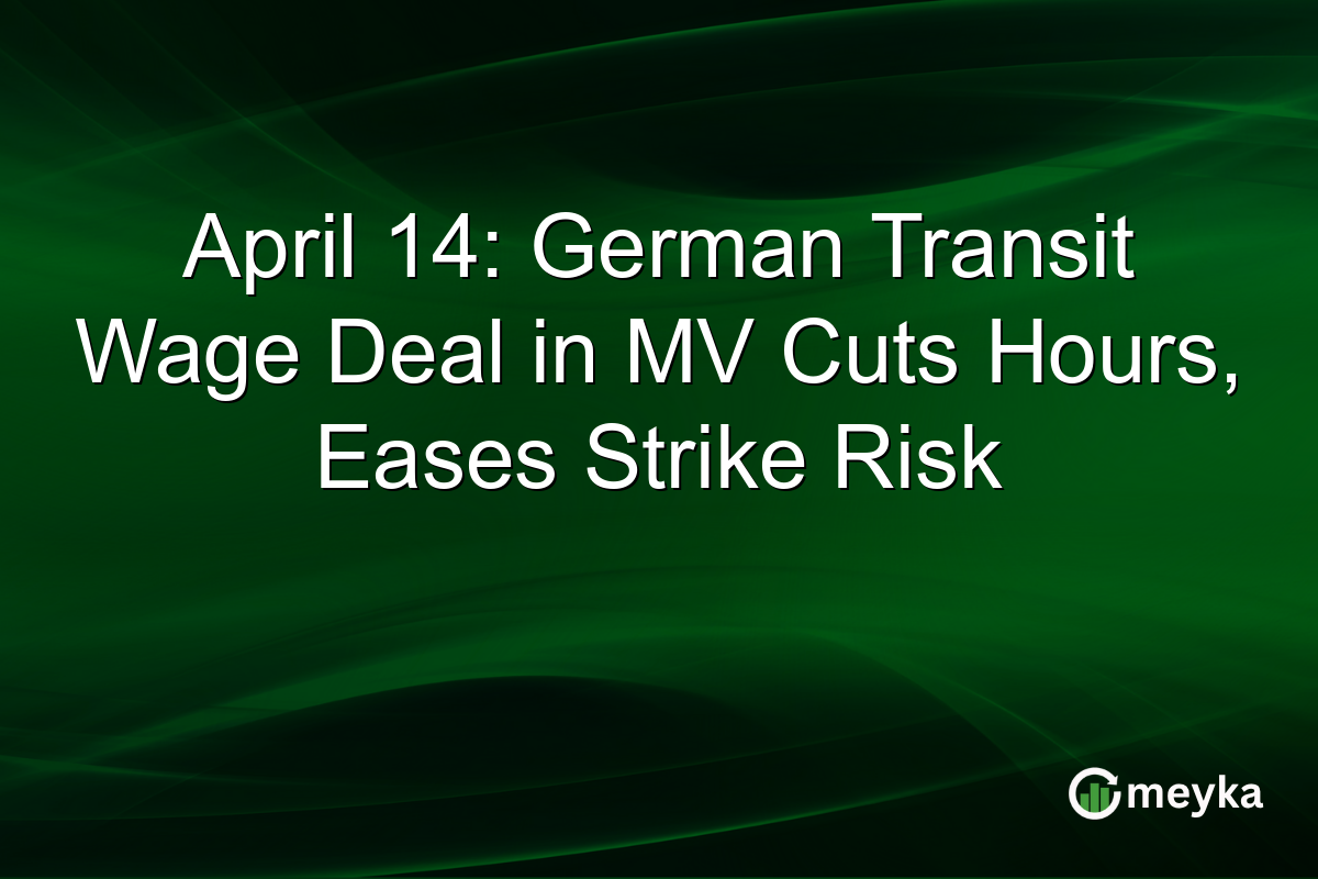 April 14: German Transit Wage Deal in MV Cuts Hours, Eases Strike Risk
