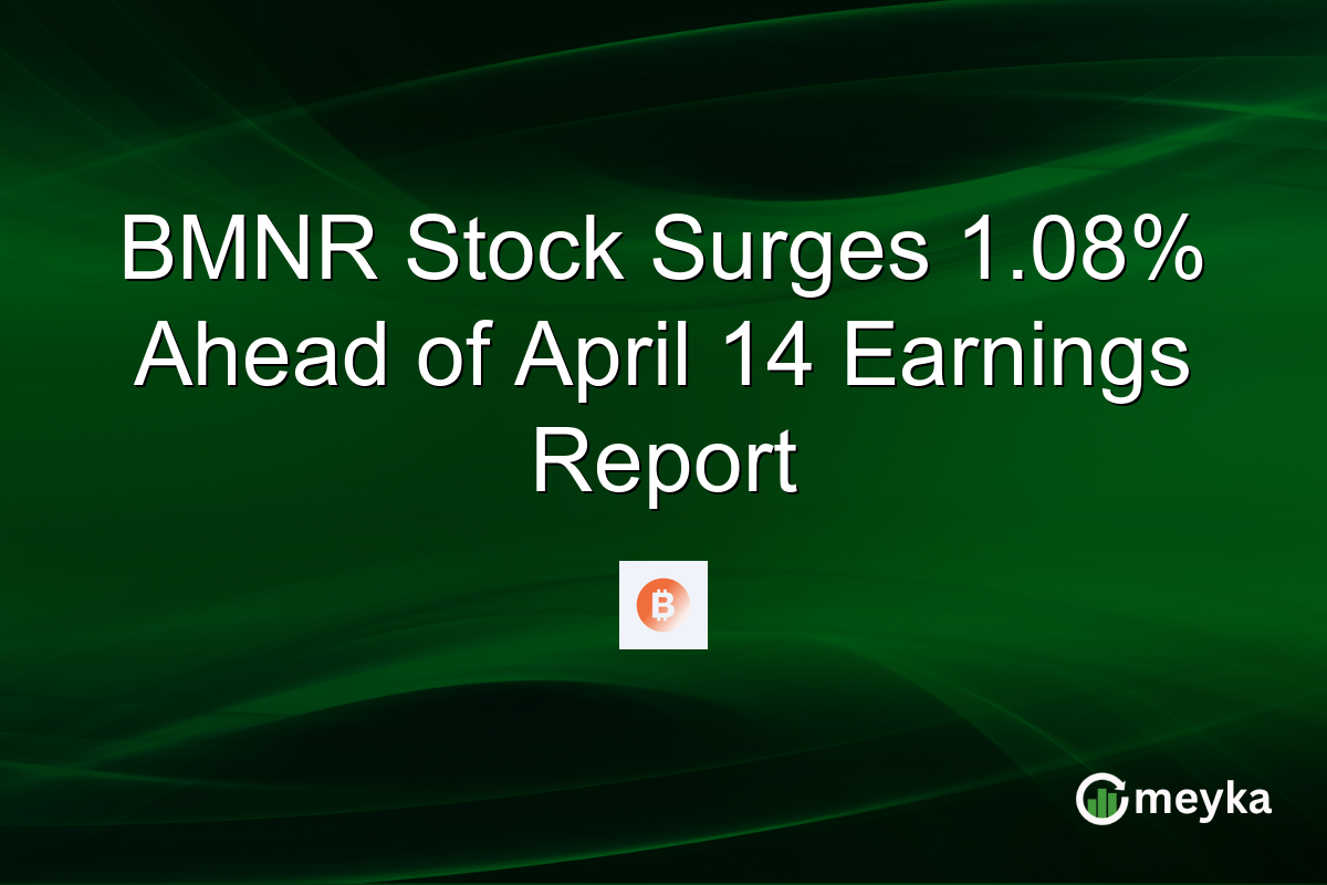 BMNR Stock Surges 1.08% Ahead of April 14 Earnings Report