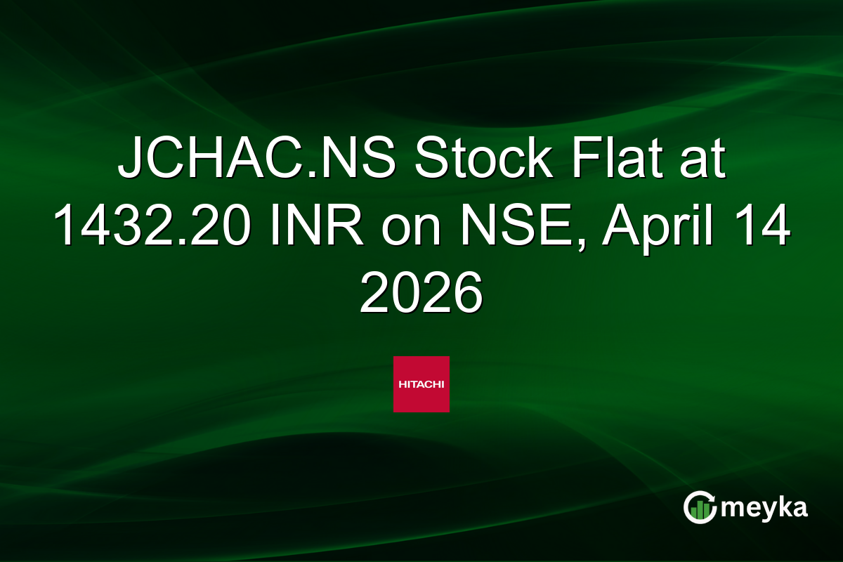 JCHAC.NS Stock Flat at 1432.20 INR on NSE, April 14 2026