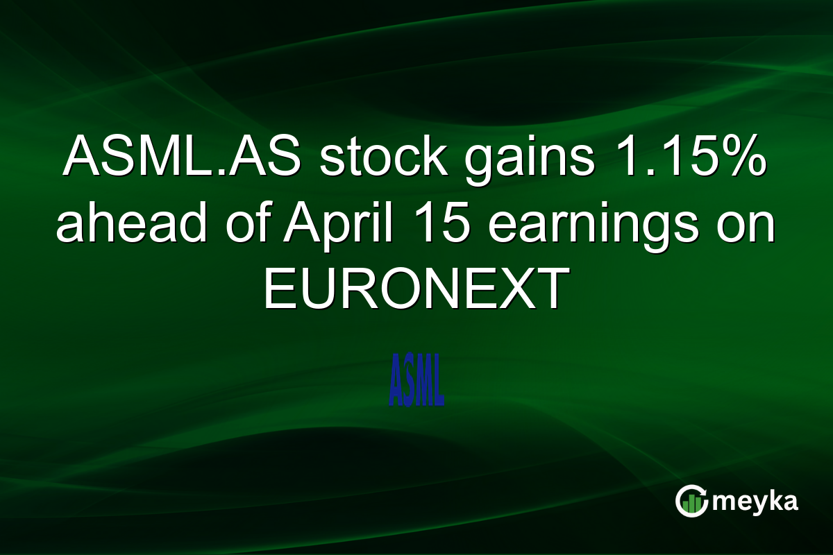 ASML.AS stock gains 1.15% ahead of April 15 earnings on EURONEXT