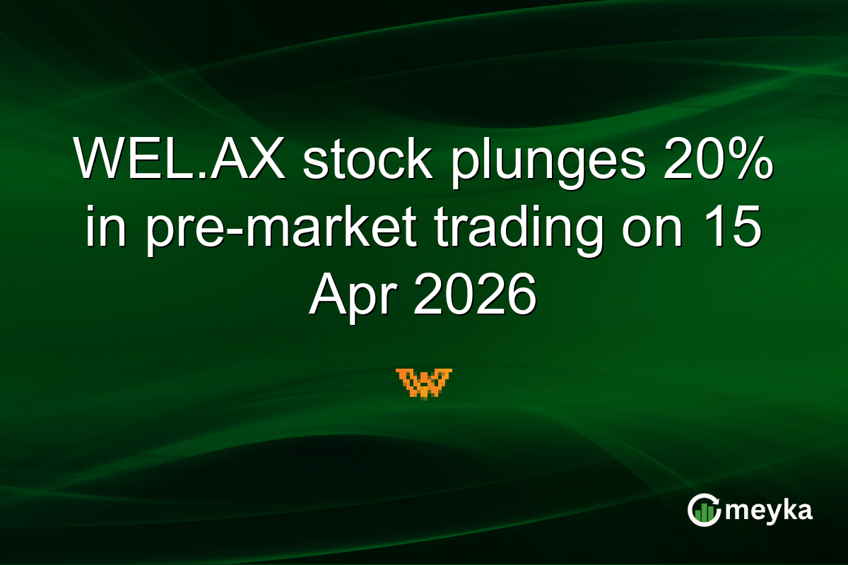 WEL.AX stock plunges 20% in pre-market trading on 15 Apr 2026