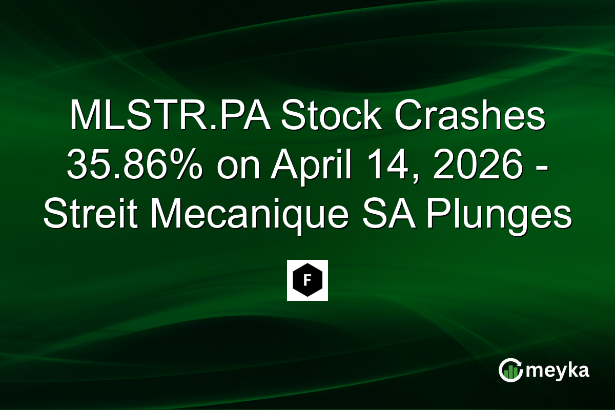 MLSTR.PA Stock Crashes 35.86% on April 14, 2026 – Streit Mecanique SA Plunges