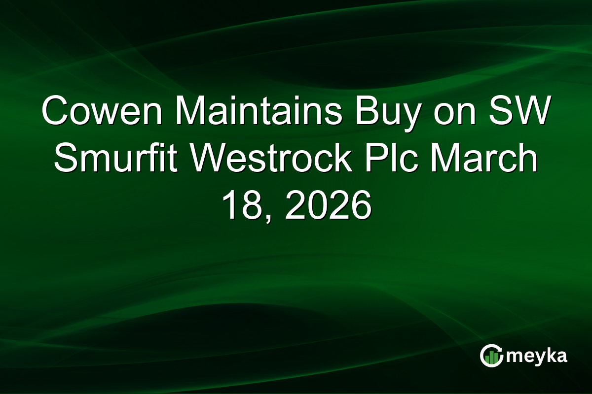 Cowen Maintains Buy on SW Smurfit Westrock Plc March 18, 2026