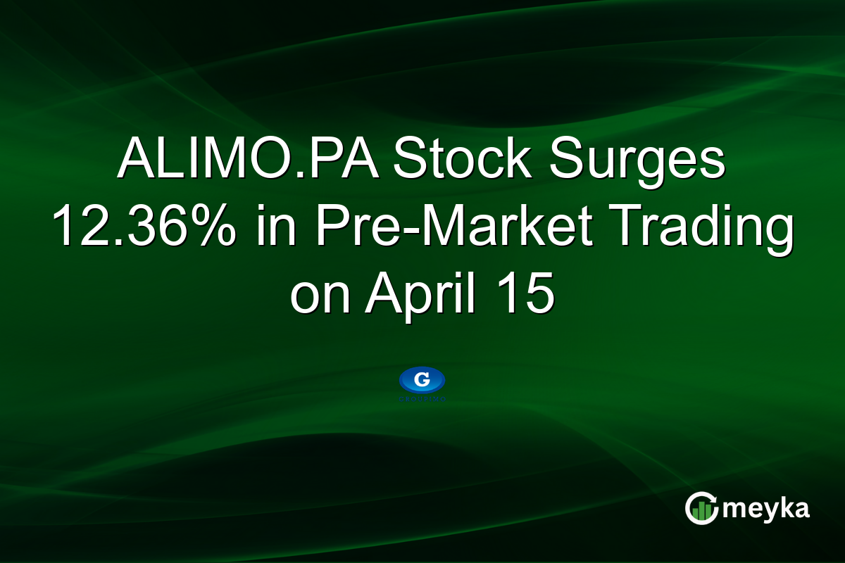 ALIMO.PA Stock Surges 12.36% in Pre-Market Trading on April 15