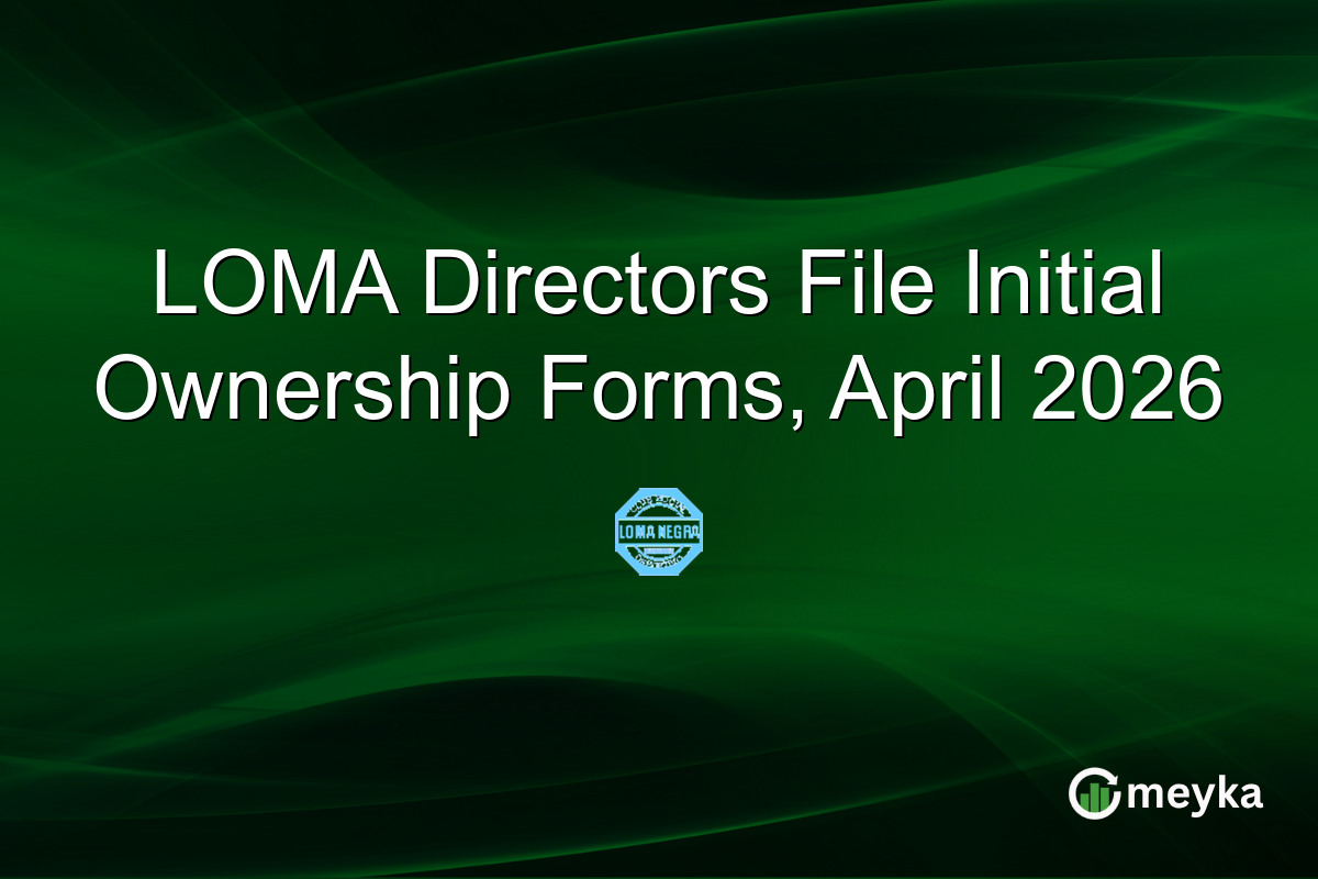 LOMA Directors File Initial Ownership Forms, April 2026