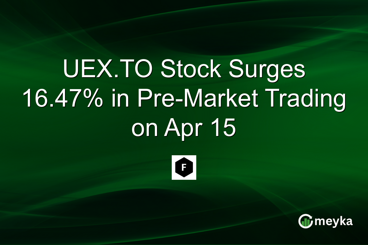 UEX.TO Stock Surges 16.47% in Pre-Market Trading on Apr 15