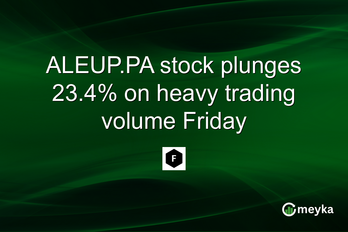 ALEUP.PA stock plunges 23.4% on heavy trading volume Friday