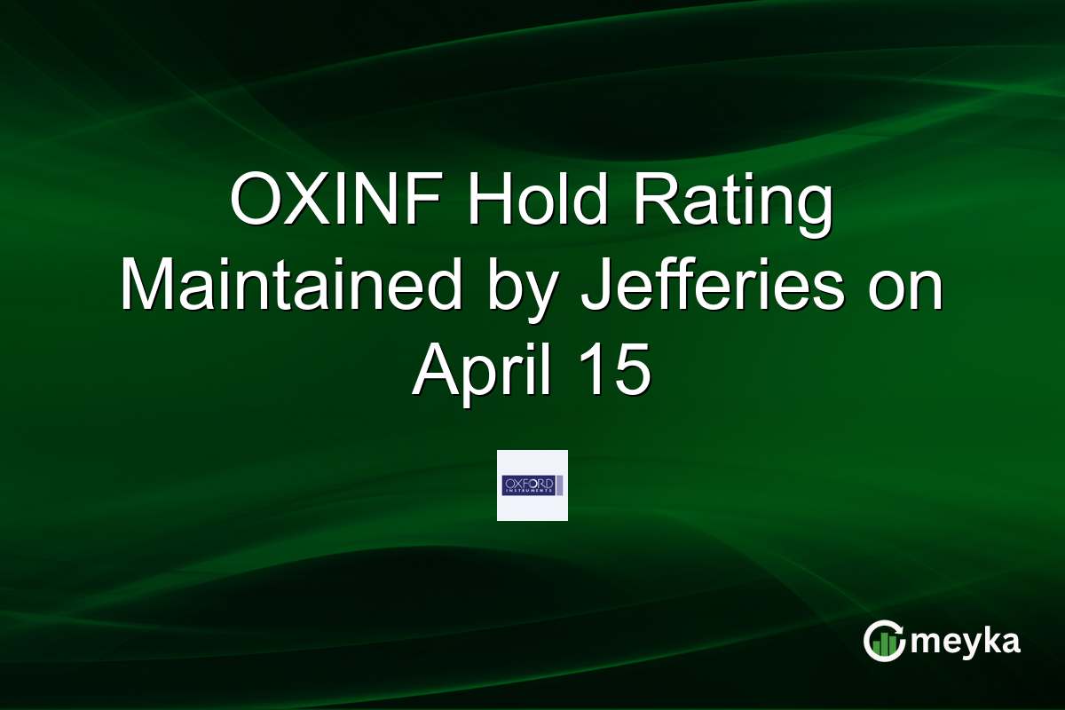 OXINF Hold Rating Maintained by Jefferies on April 15