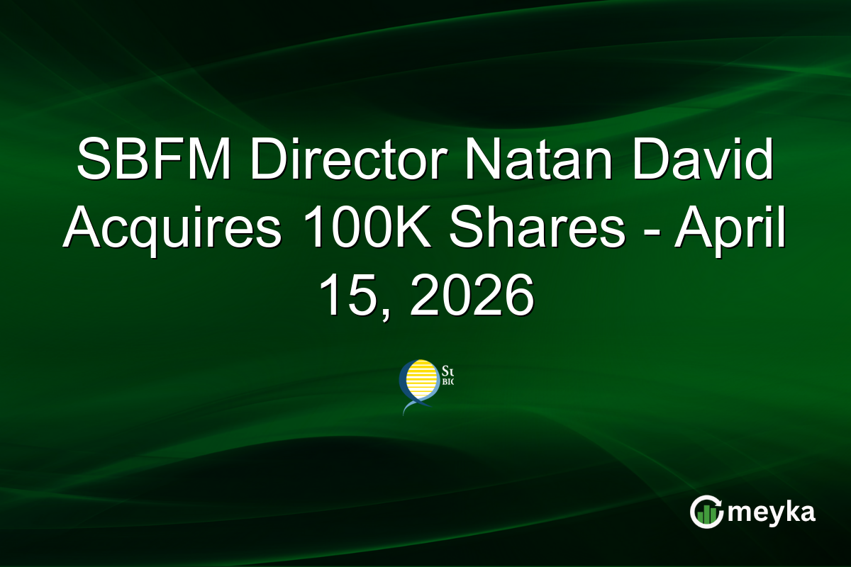 SBFM Director Natan David Acquires 100K Shares – April 15, 2026