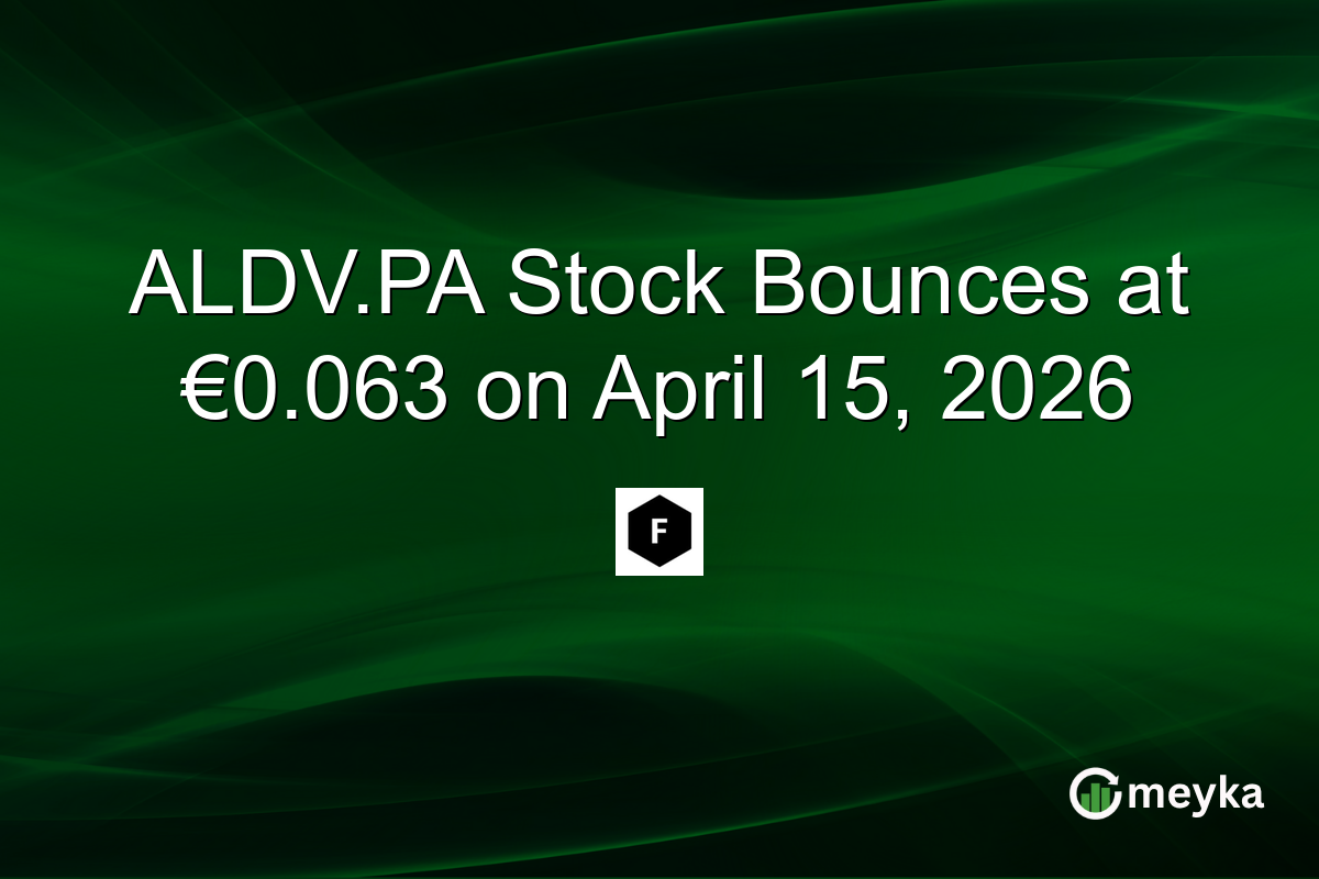 ALDV.PA Stock Bounces at €0.063 on April 15, 2026
