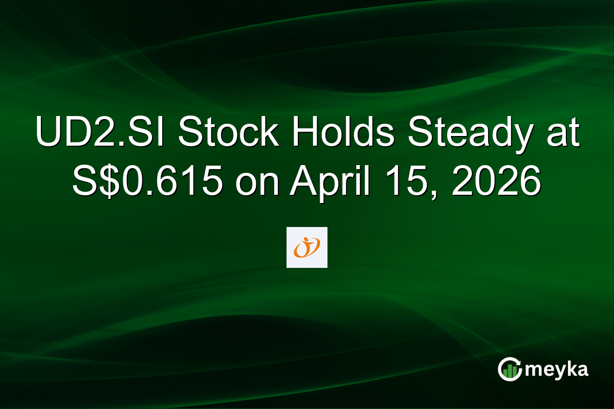 UD2.SI Stock Holds Steady at S$0.615 on April 15, 2026