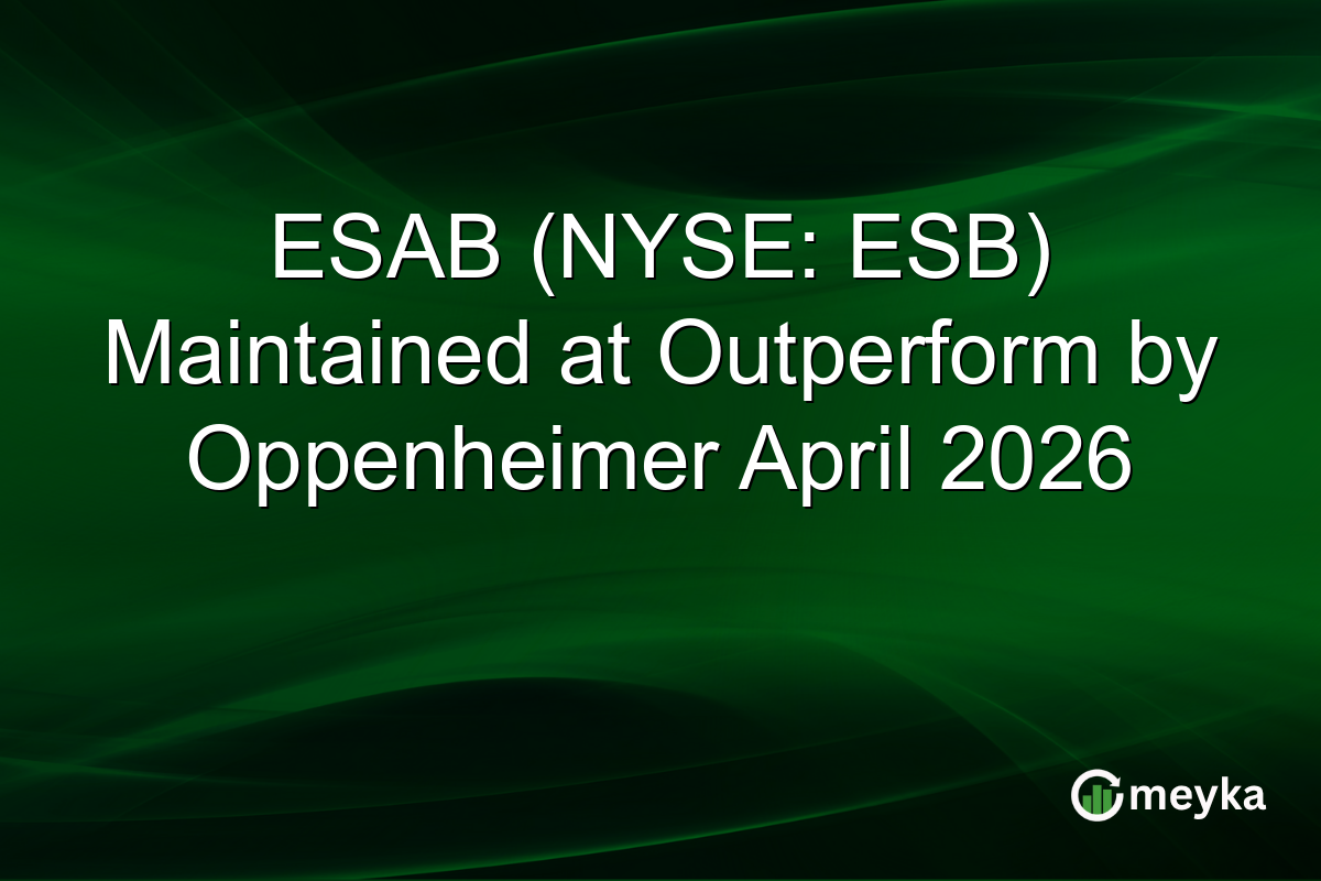 ESAB (NYSE: ESB) Maintained at Outperform by Oppenheimer April 2026