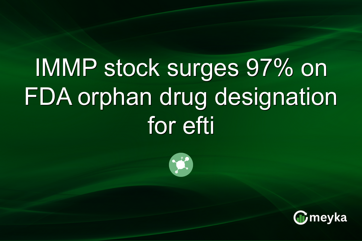 IMMP stock surges 97% on FDA orphan drug designation for efti
