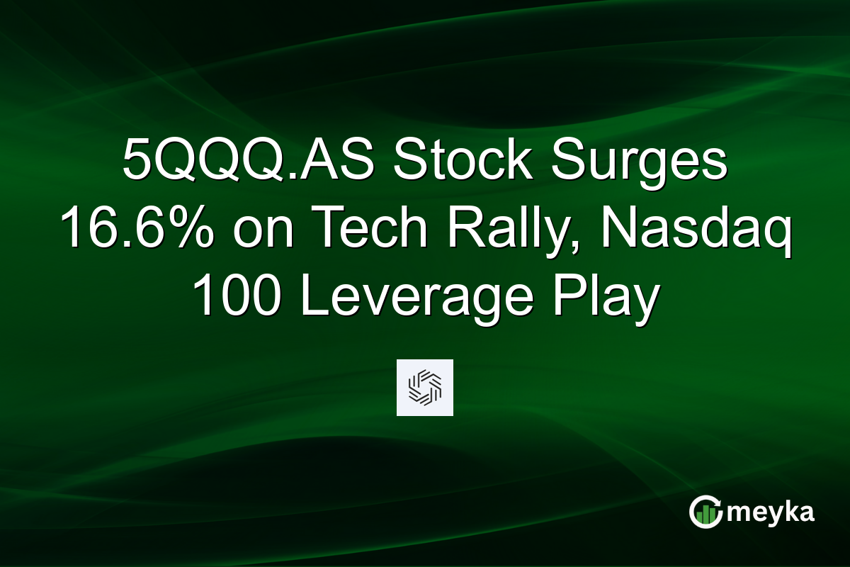 5QQQ.AS Stock Surges 16.6% on Tech Rally, Nasdaq 100 Leverage Play