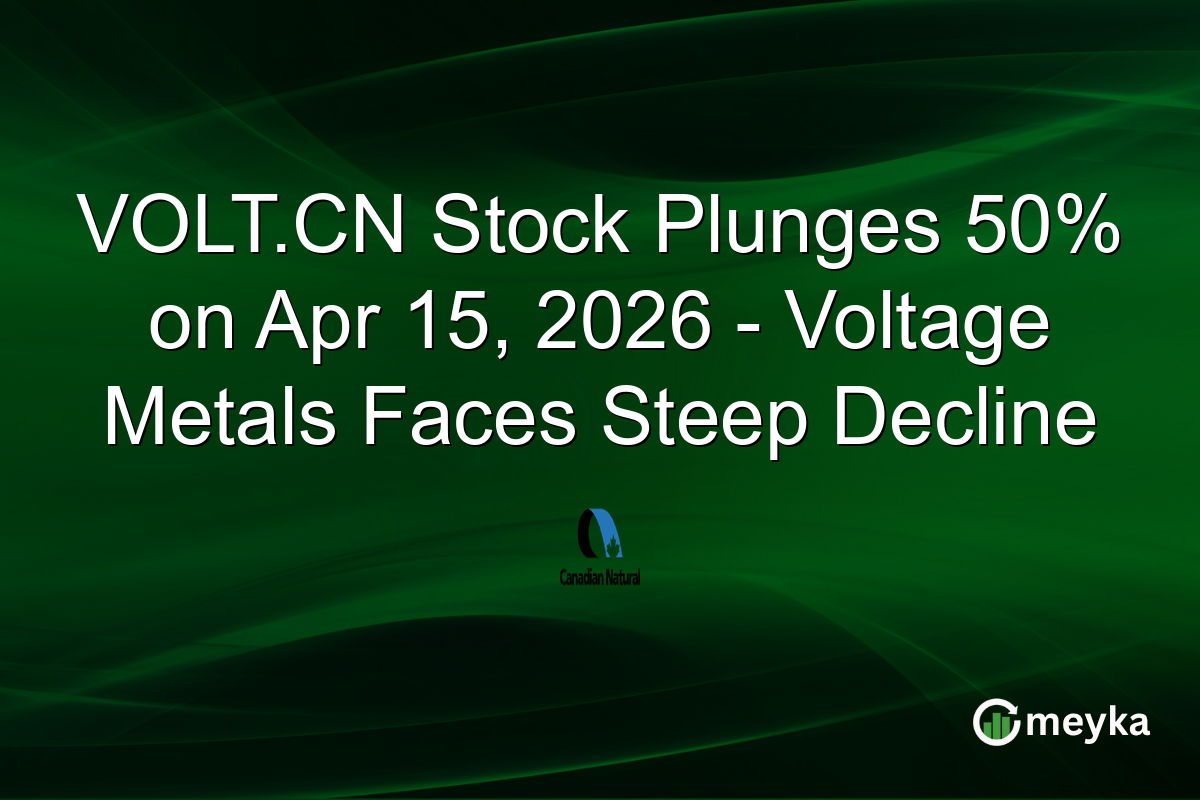 VOLT.CN Stock Plunges 50% on Apr 15, 2026 – Voltage Metals Faces Steep Decline