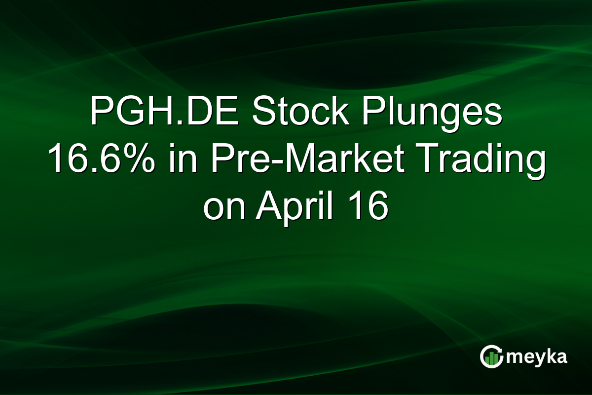 PGH.DE Stock Plunges 16.6% in Pre-Market Trading on April 16