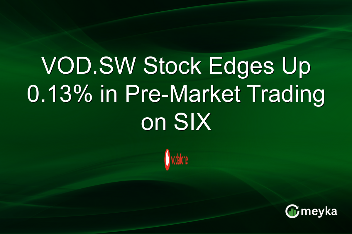 VOD.SW Stock Edges Up 0.13% in Pre-Market Trading on SIX