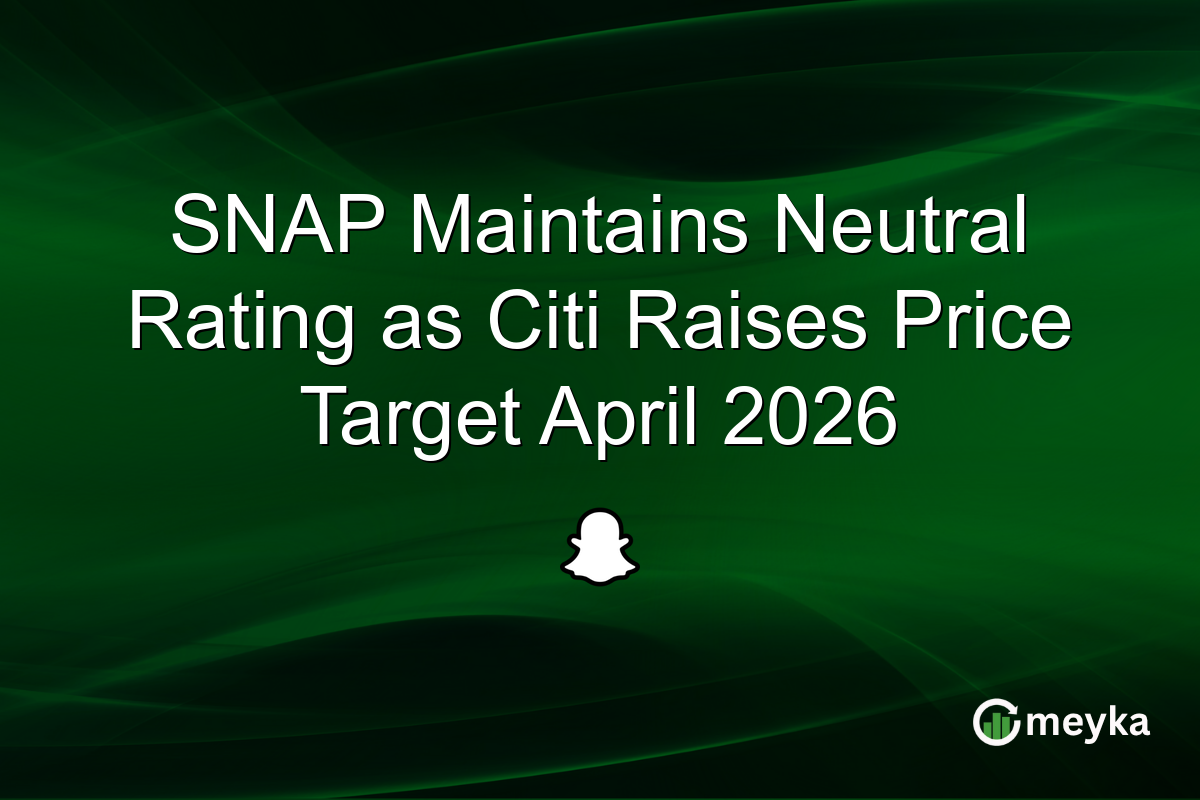 SNAP Maintains Neutral Rating as Citi Raises Price Target April 2026