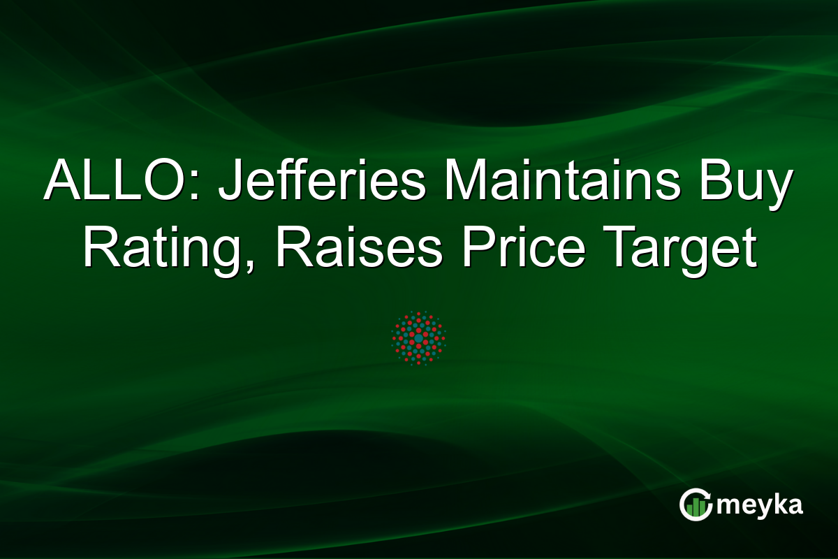 ALLO: Jefferies Maintains Buy Rating, Raises Price Target