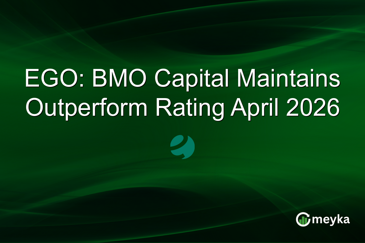 EGO: BMO Capital Maintains Outperform Rating April 2026