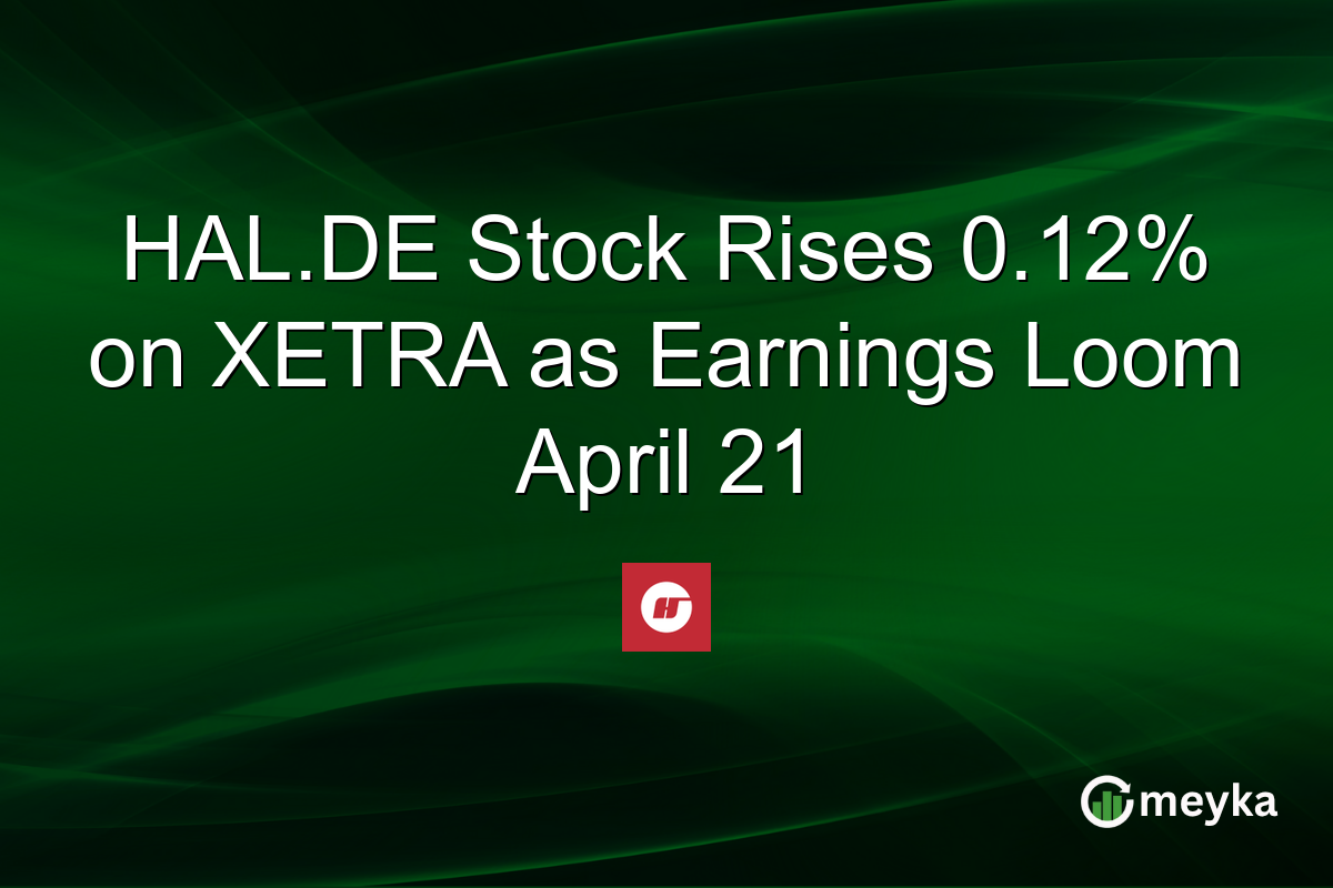 HAL.DE Stock Rises 0.12% on XETRA as Earnings Loom April 21