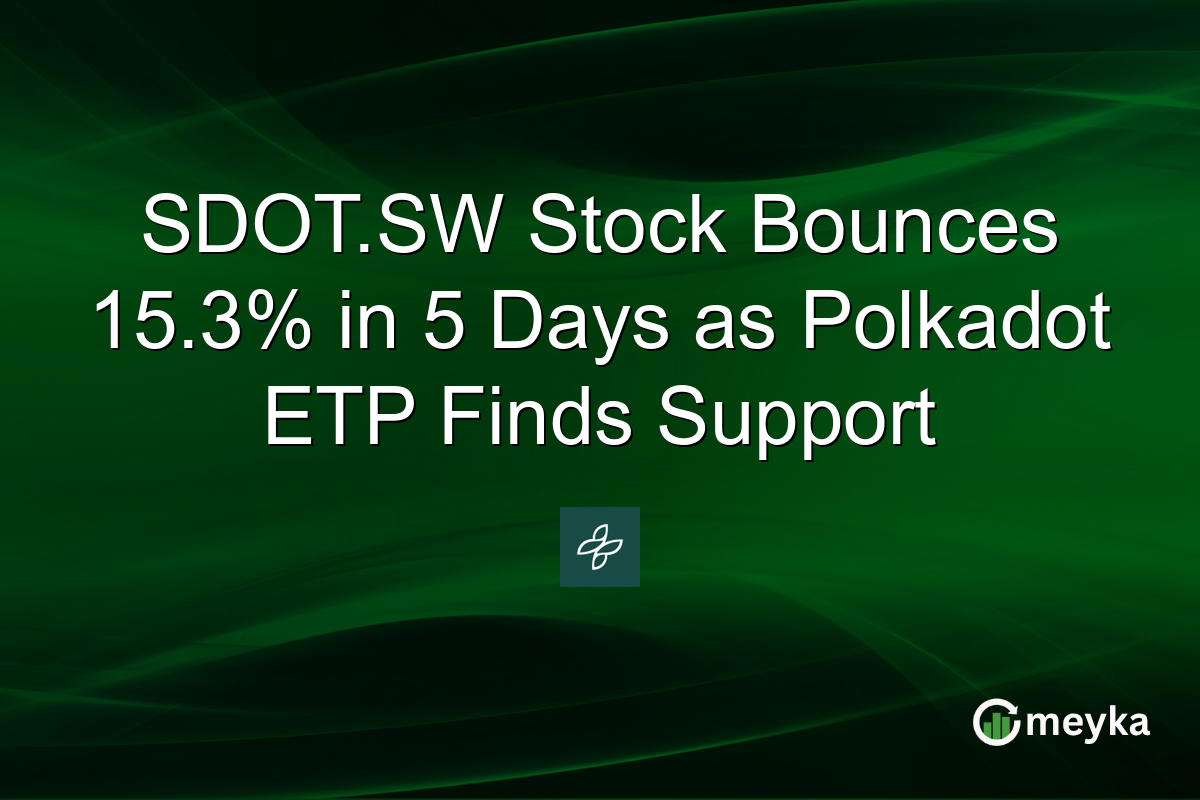 SDOT.SW Stock Bounces 15.3% in 5 Days as Polkadot ETP Finds Support