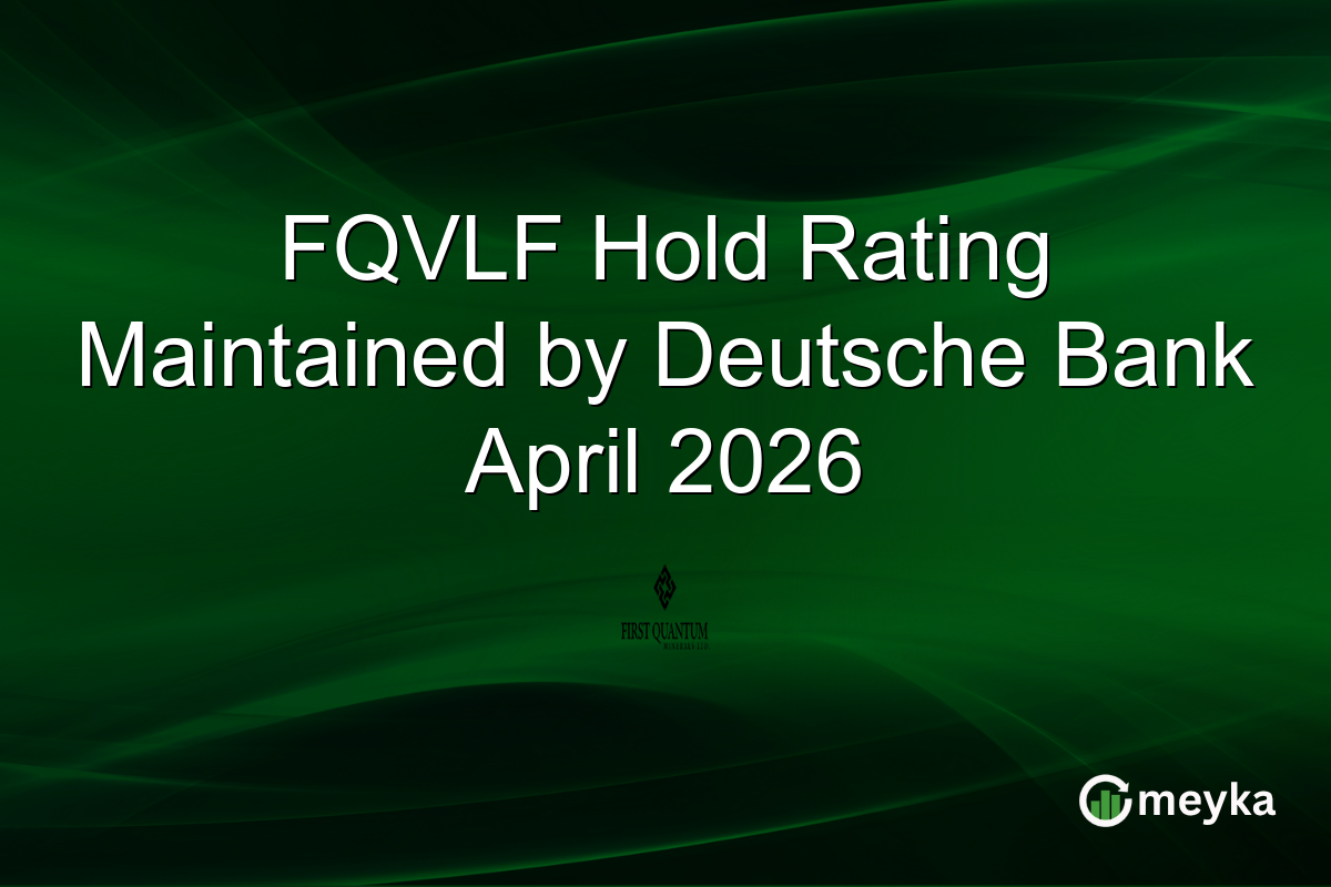 FQVLF Hold Rating Maintained by Deutsche Bank April 2026