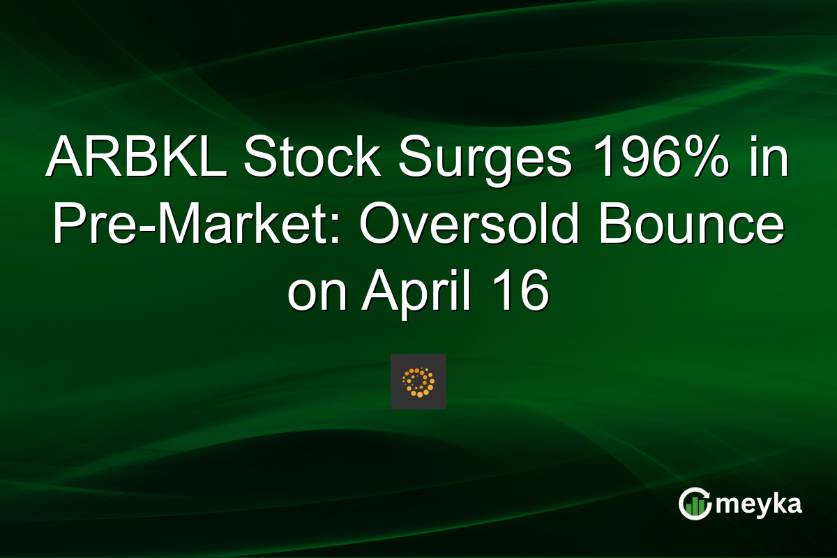 ARBKL Stock Surges 196% in Pre-Market: Oversold Bounce on April 16