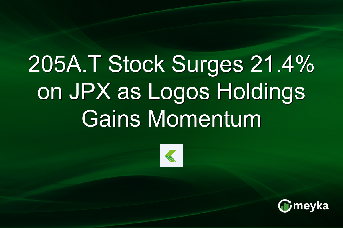 205A.T Stock Surges 21.4% on JPX as Logos Holdings Gains Momentum