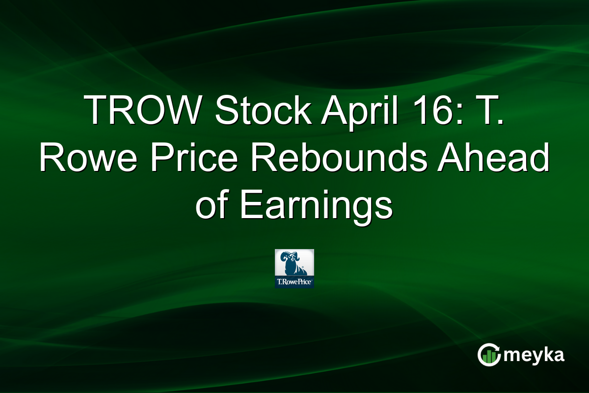 TROW Stock April 16: T. Rowe Price Rebounds Ahead of Earnings