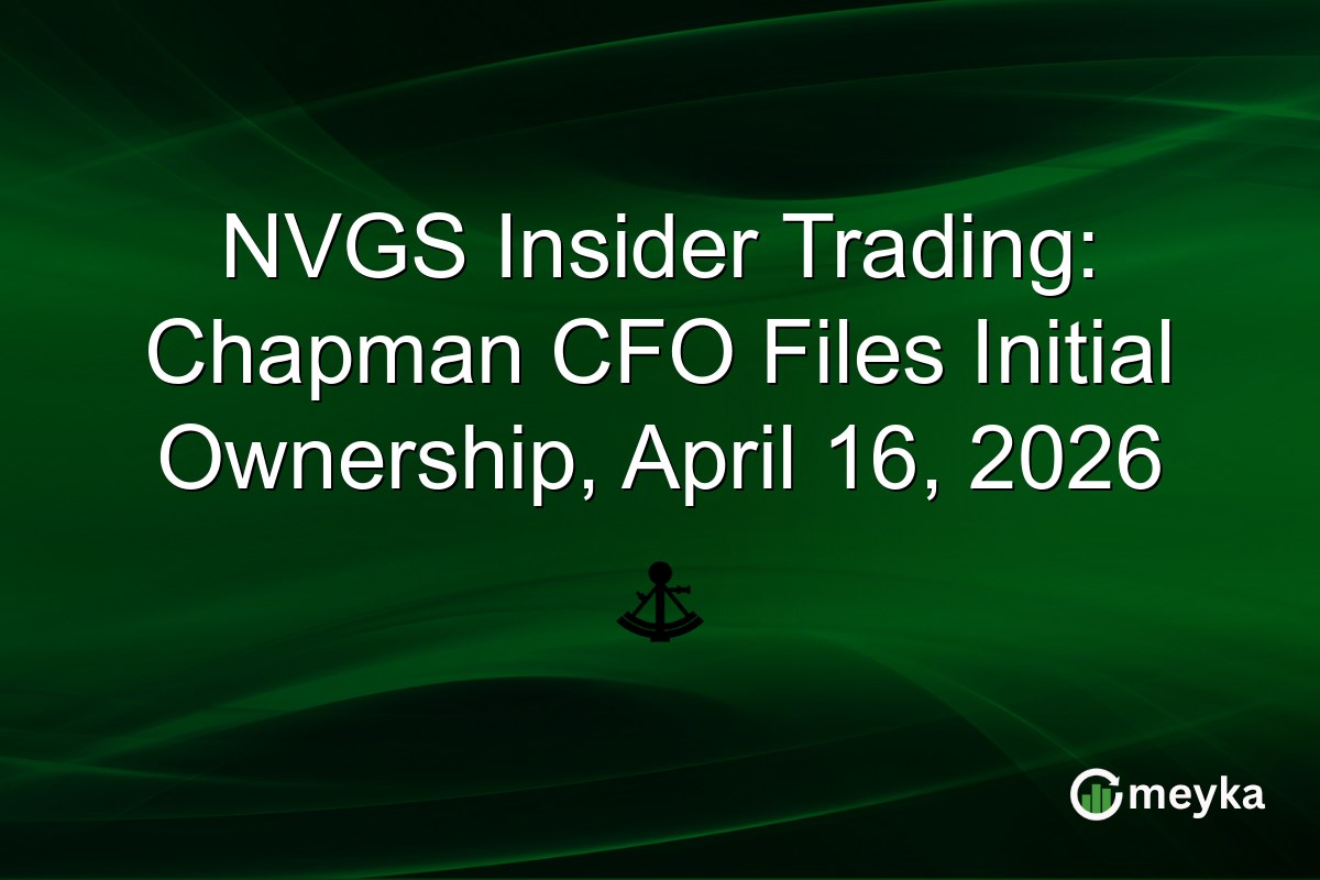 NVGS Insider Trading: Chapman CFO Files Initial Ownership, April 16, 2026