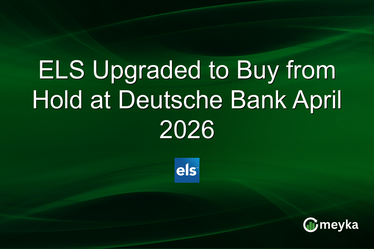 ELS Upgraded to Buy from Hold at Deutsche Bank April 2026