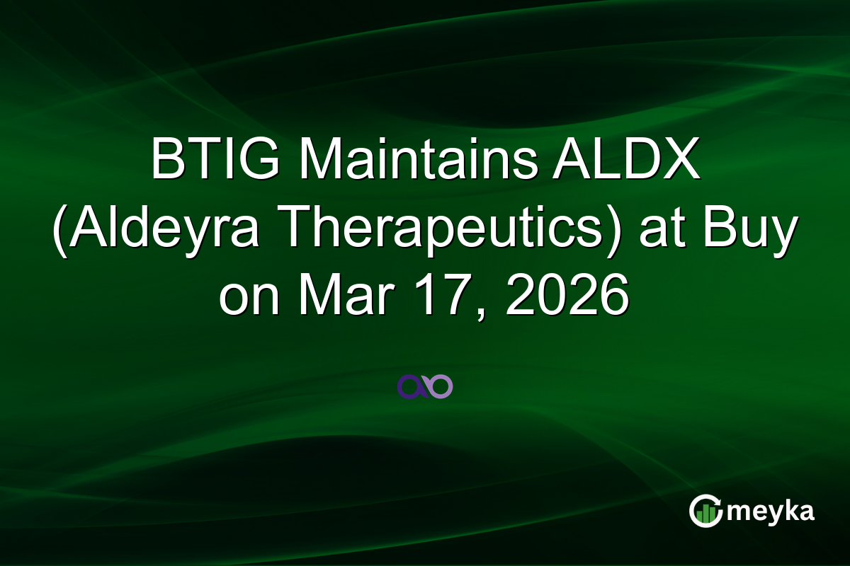 BTIG Maintains ALDX (Aldeyra Therapeutics) at Buy on Mar 17, 2026