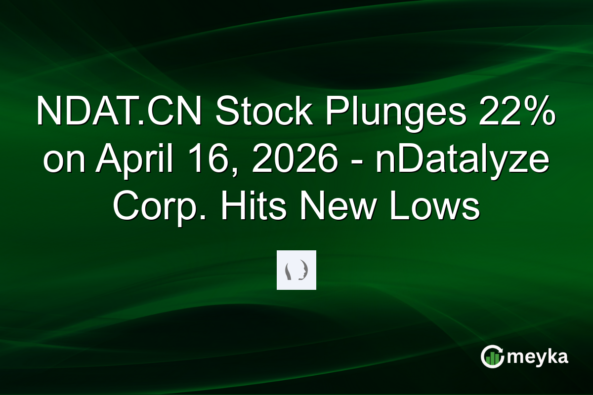 NDAT.CN Stock Plunges 22% on April 16, 2026 β nDatalyze Corp. Hits New Lows