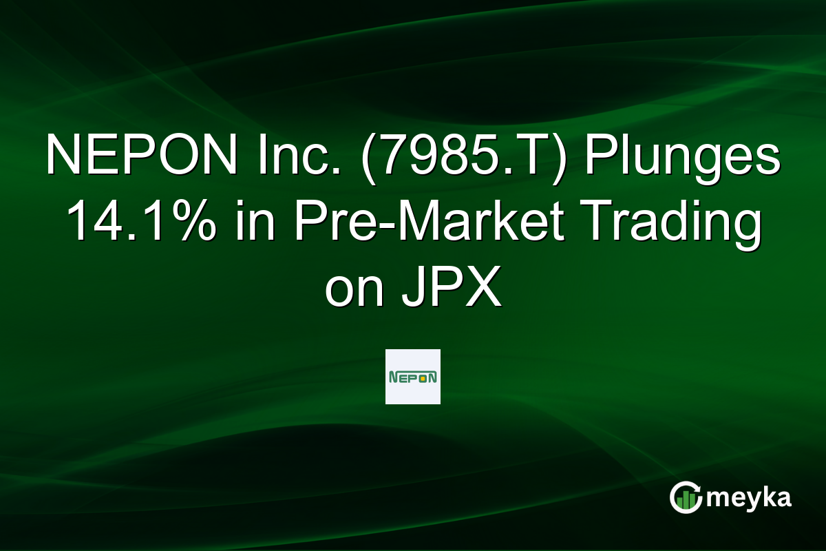NEPON Inc. (7985.T) Plunges 14.1% in Pre-Market Trading on JPX
