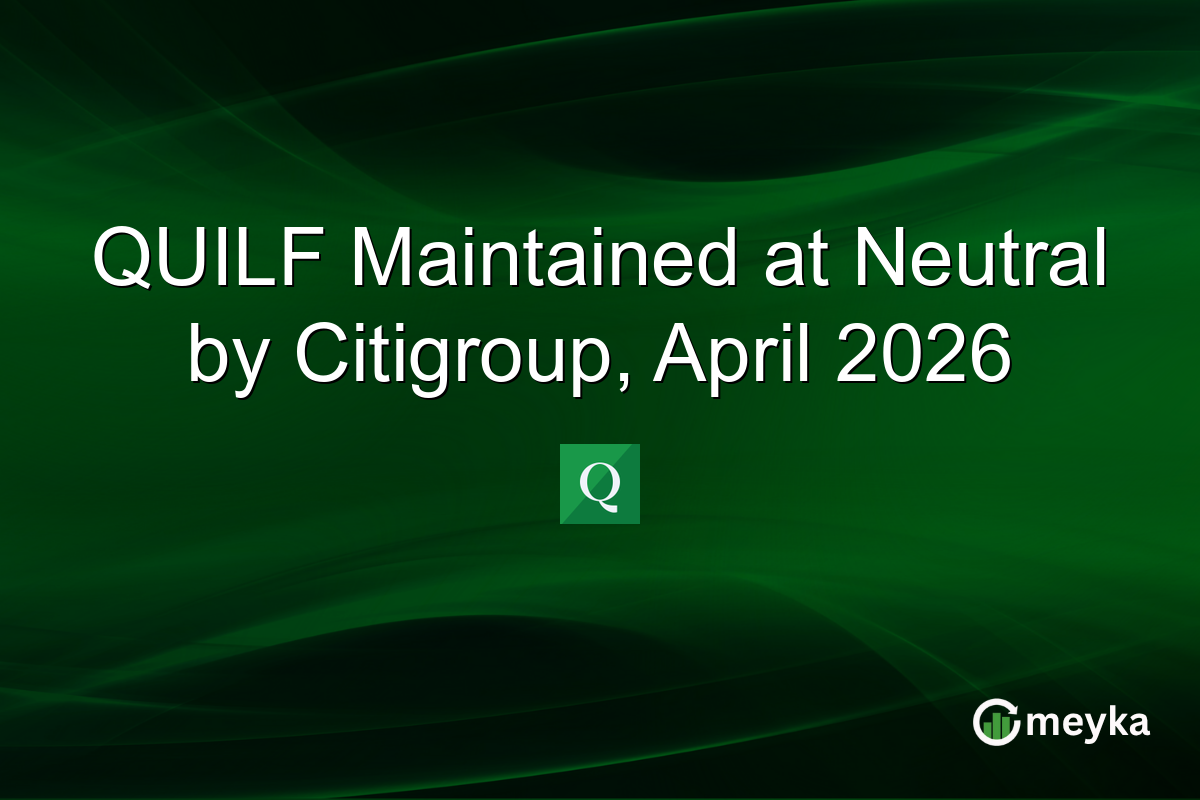 QUILF Maintained at Neutral by Citigroup, April 2026
