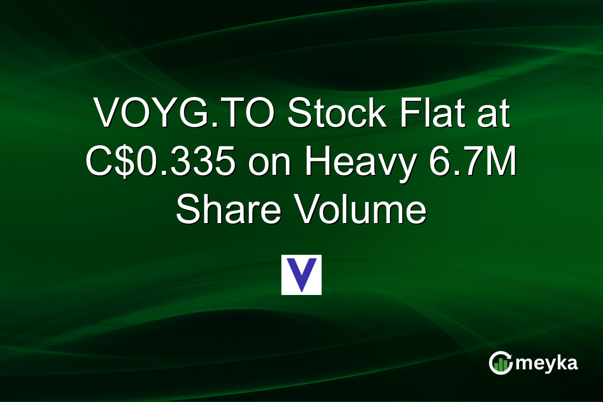 VOYG.TO Stock Flat at C$0.335 on Heavy 6.7M Share Volume