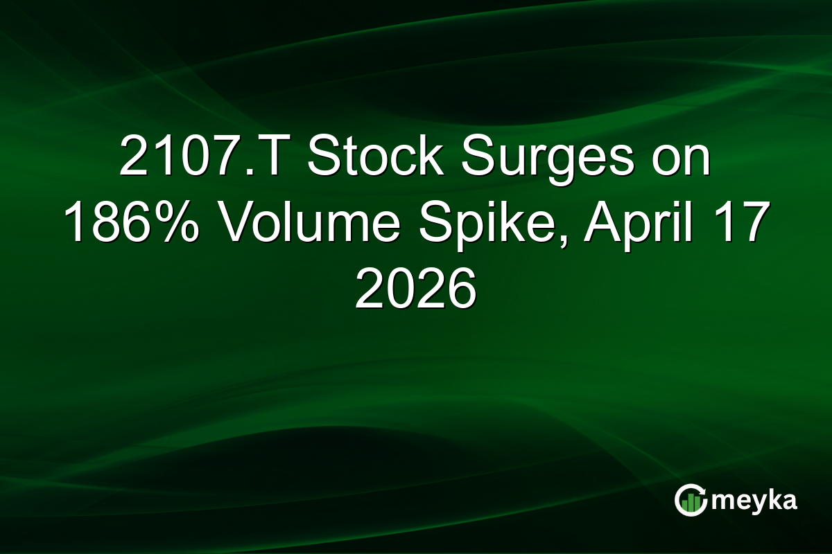 2107.T Stock Surges on 186% Volume Spike, April 17 2026
