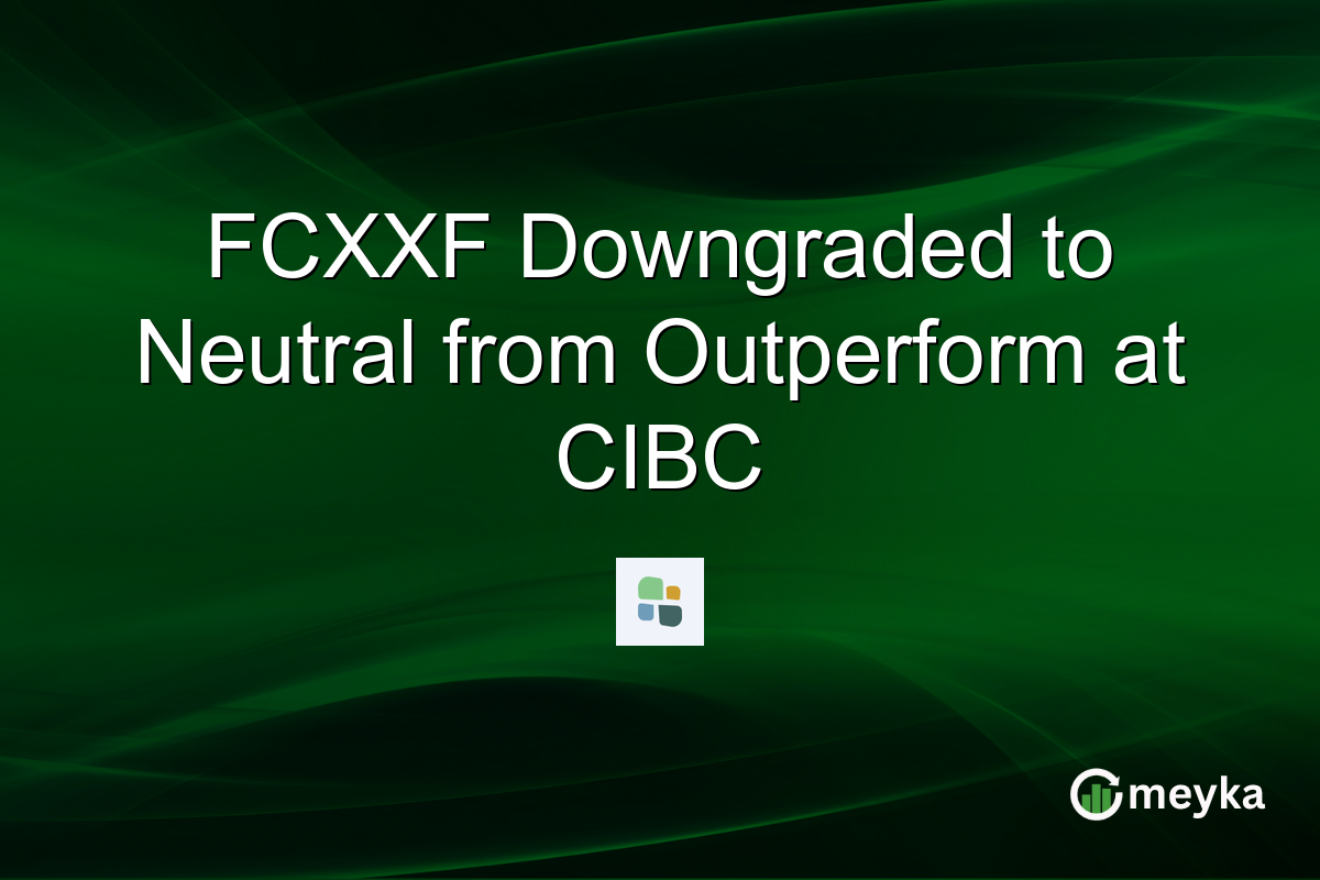FCXXF Downgraded to Neutral from Outperform at CIBC